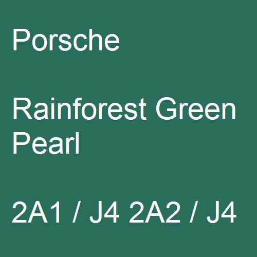 Porsche, Rainforest Green Pearl, 2A1 / J4 2A2 / J4.